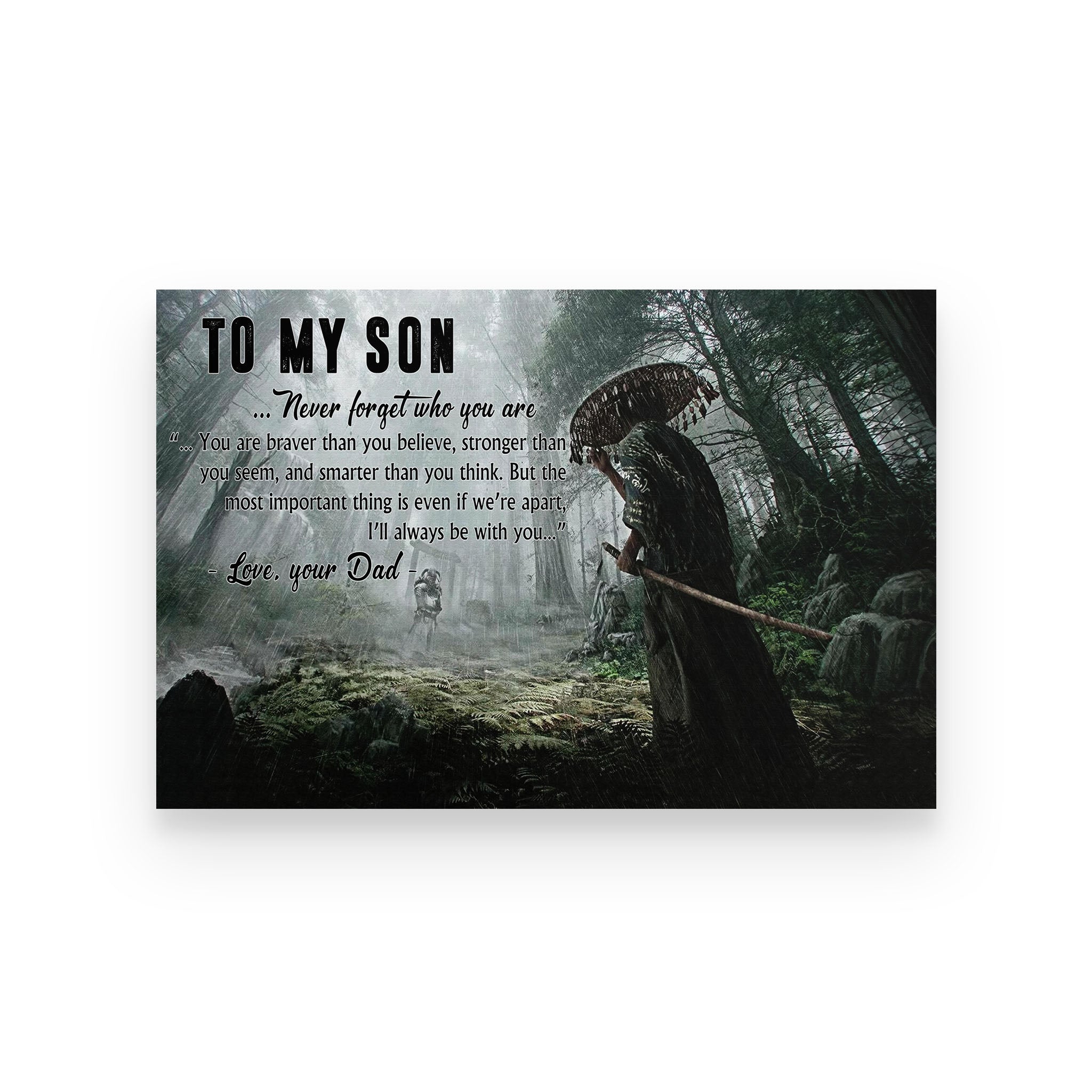 samurai poster dad to son never forget who you are