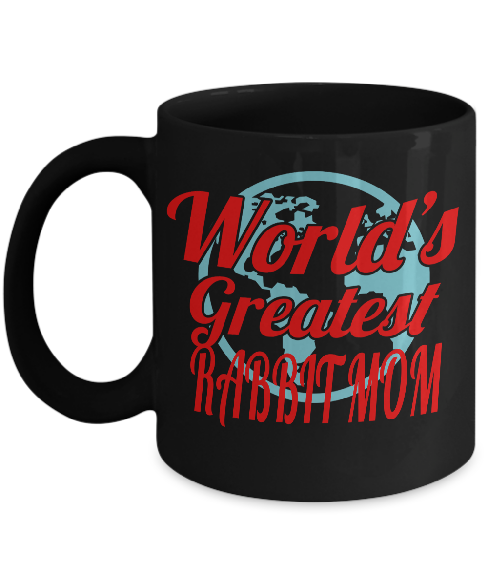 Worlds Greatest Rabbit Mom-11 Oz Black Mug-Rabbit Mom – Black Mug