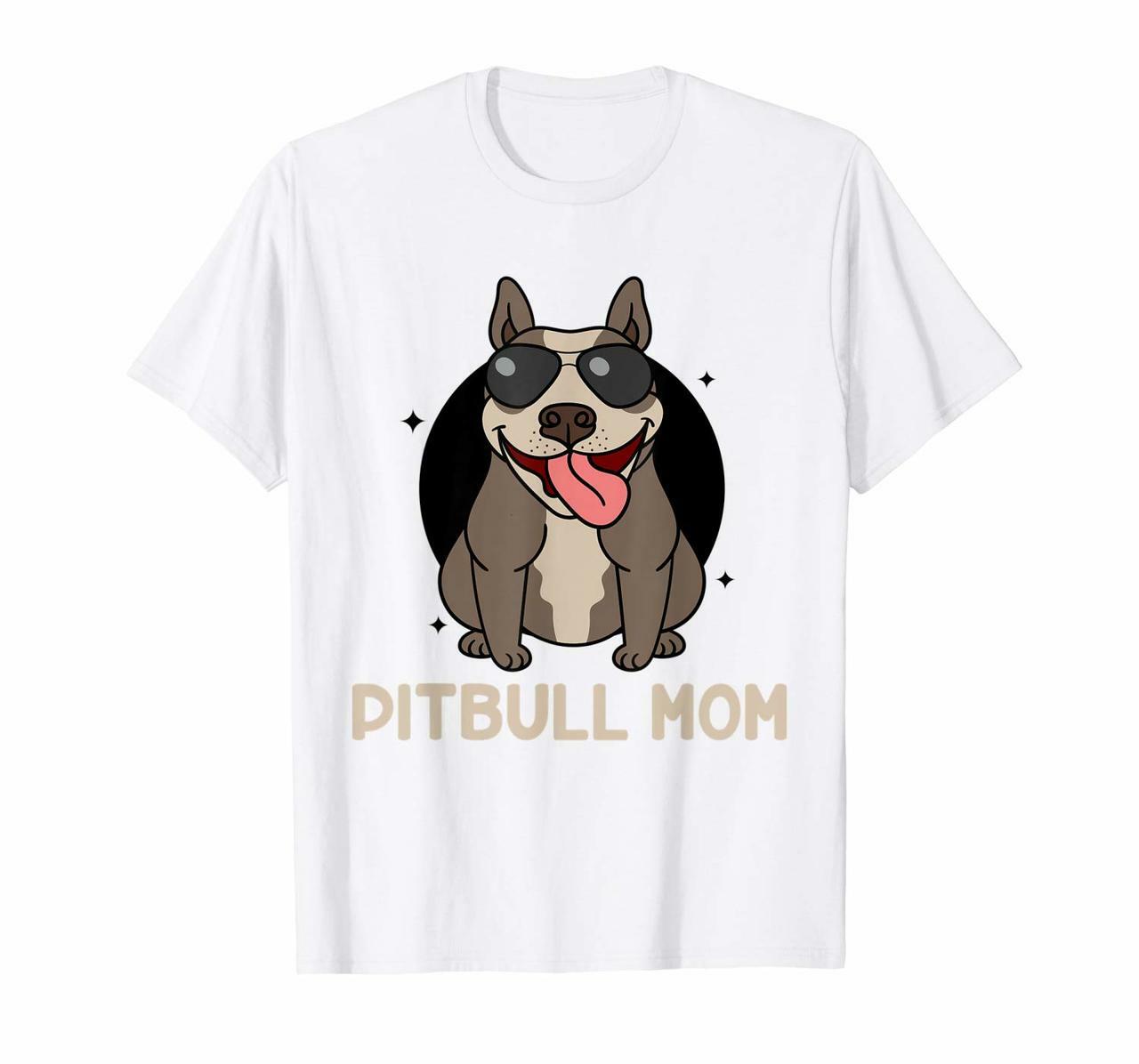 Cool Pitbull Mom Dog Lover Owner Puppy Rescuer T-Shirt