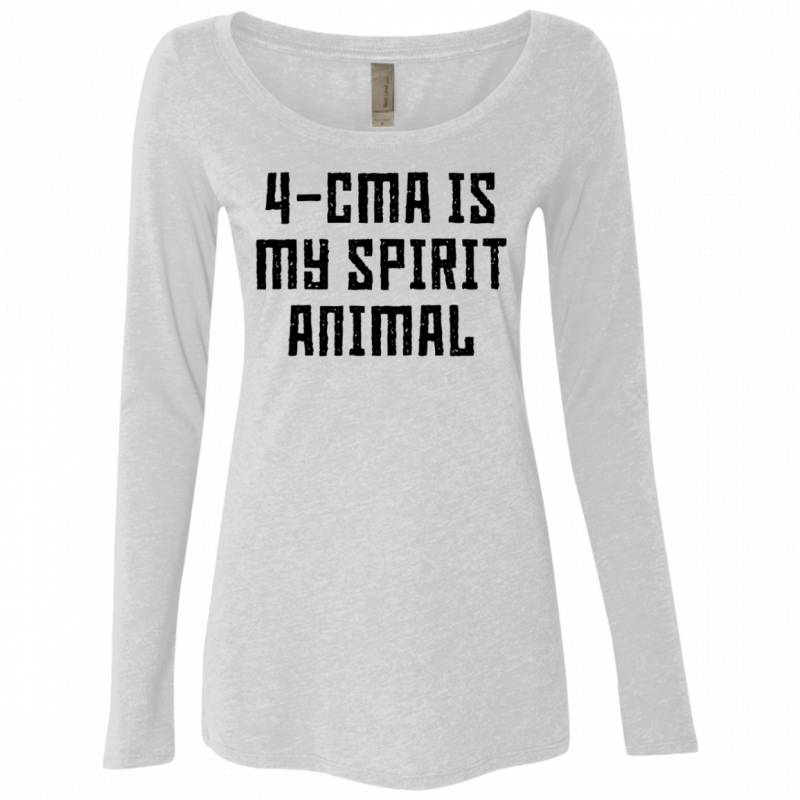 4-CMA Is My Spirit Animal Women’s Long Sleeve Tee