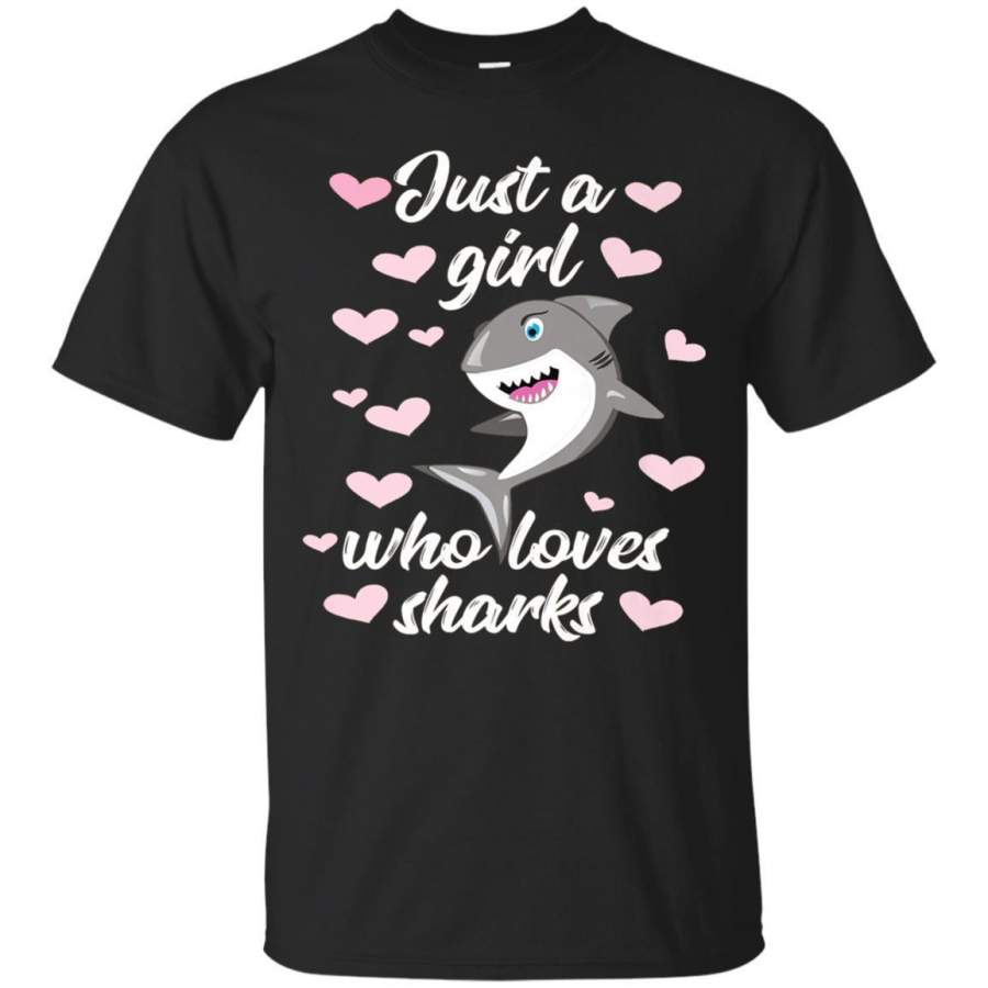 AGR Cute Shark Shirts For Girls Just A Girl Who Loves Sharks Jaq T-shirt