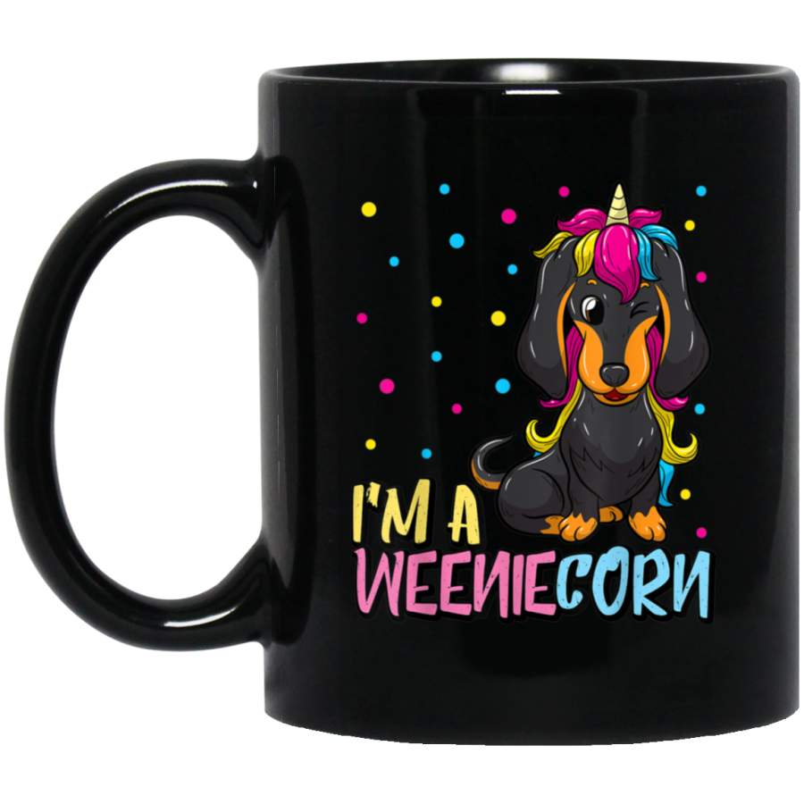 Dachshund Wiener Dog Funny I Am A Weeniecorn Puppy Unicorn Mug