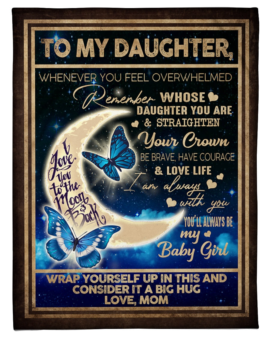 To My Daughter Fleece Blanket, Remember Whose Daughter You Are & Straighten Gift For Daughter From Mom Birthday Gift Home Decor Bedding Couch Sofa Soft