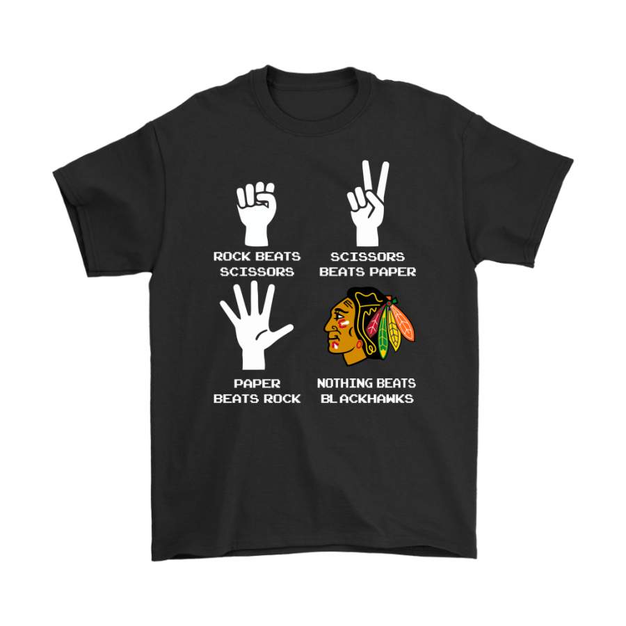 Rock Paper Scissors Nothing Beats The Chicago Blackhawks Shirts