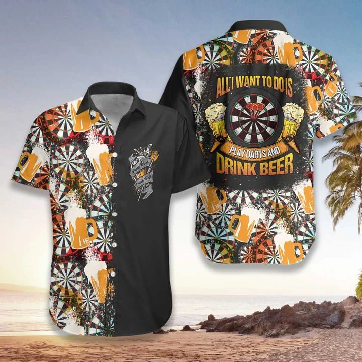 All I Want To Do Is Darts And Beer Hawaiian Shirt Pre13761