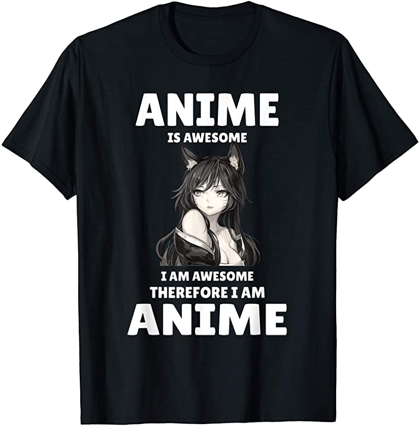 Anime Is Awesome Therefore I Am Anime Cat Japanese Aesthetic T-Shirt