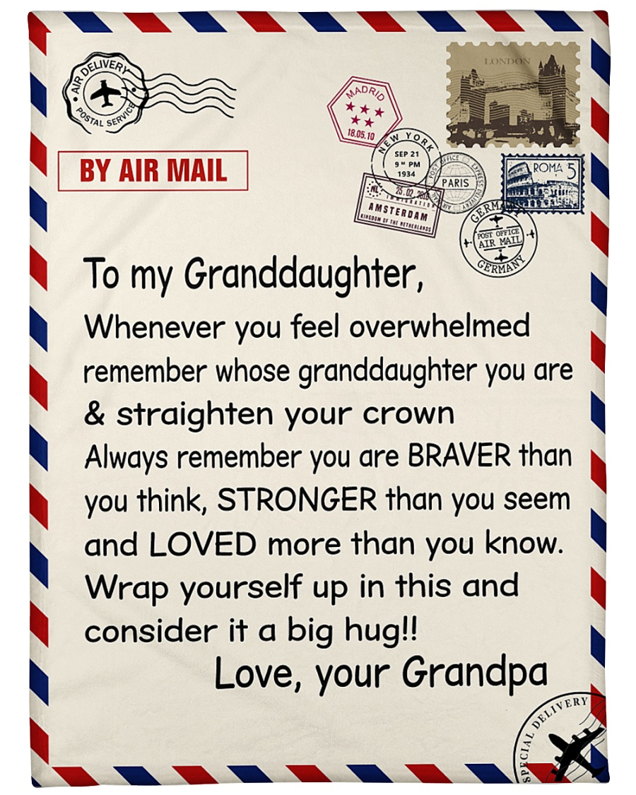 To My Granddaughter Fleece Blanket, Personalized Birthday Gift For Granddaughter From Grandpa Airmail Blanket