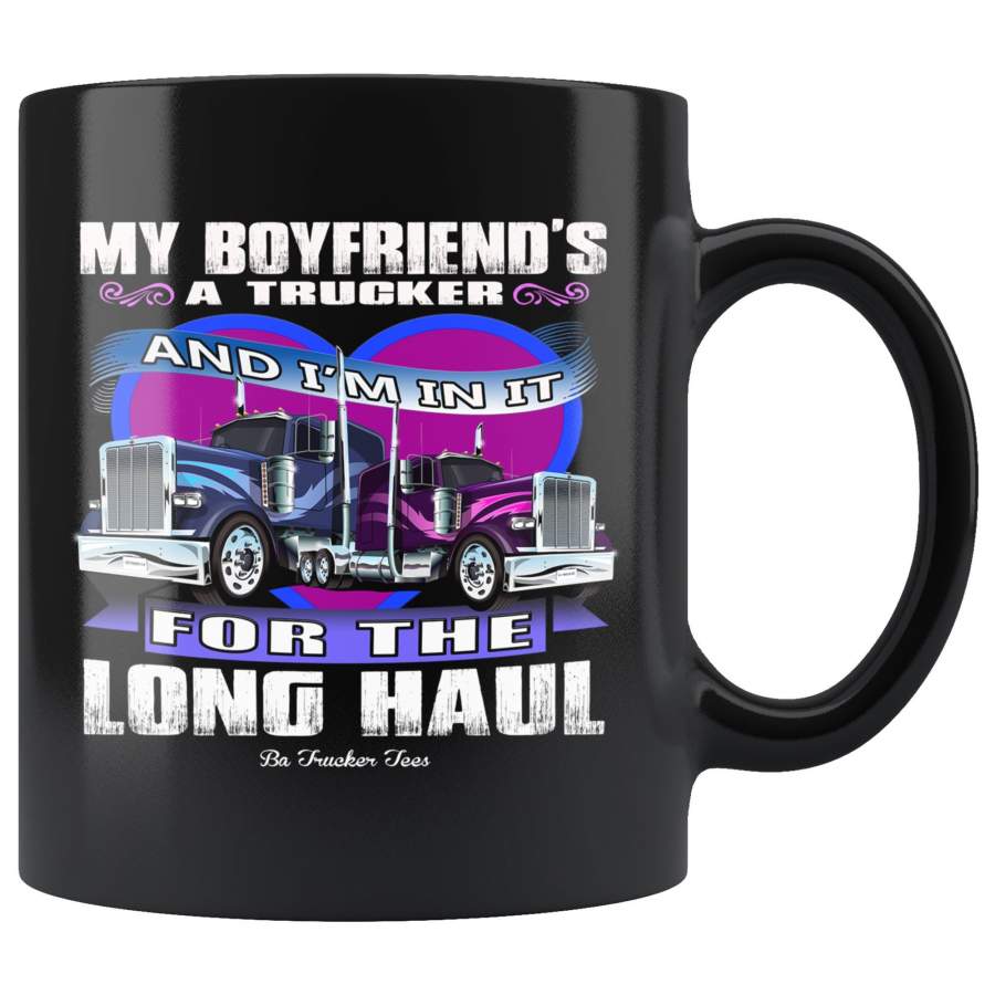 My Boyfriend’s A Trucker Girlfriend Trucker Coffee Mugs