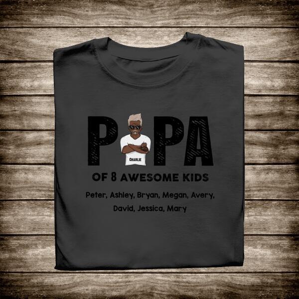 Papa Of Awesome Kids Personalized T-Shirt Amazing Gift For Dad Father Bonus Dad
