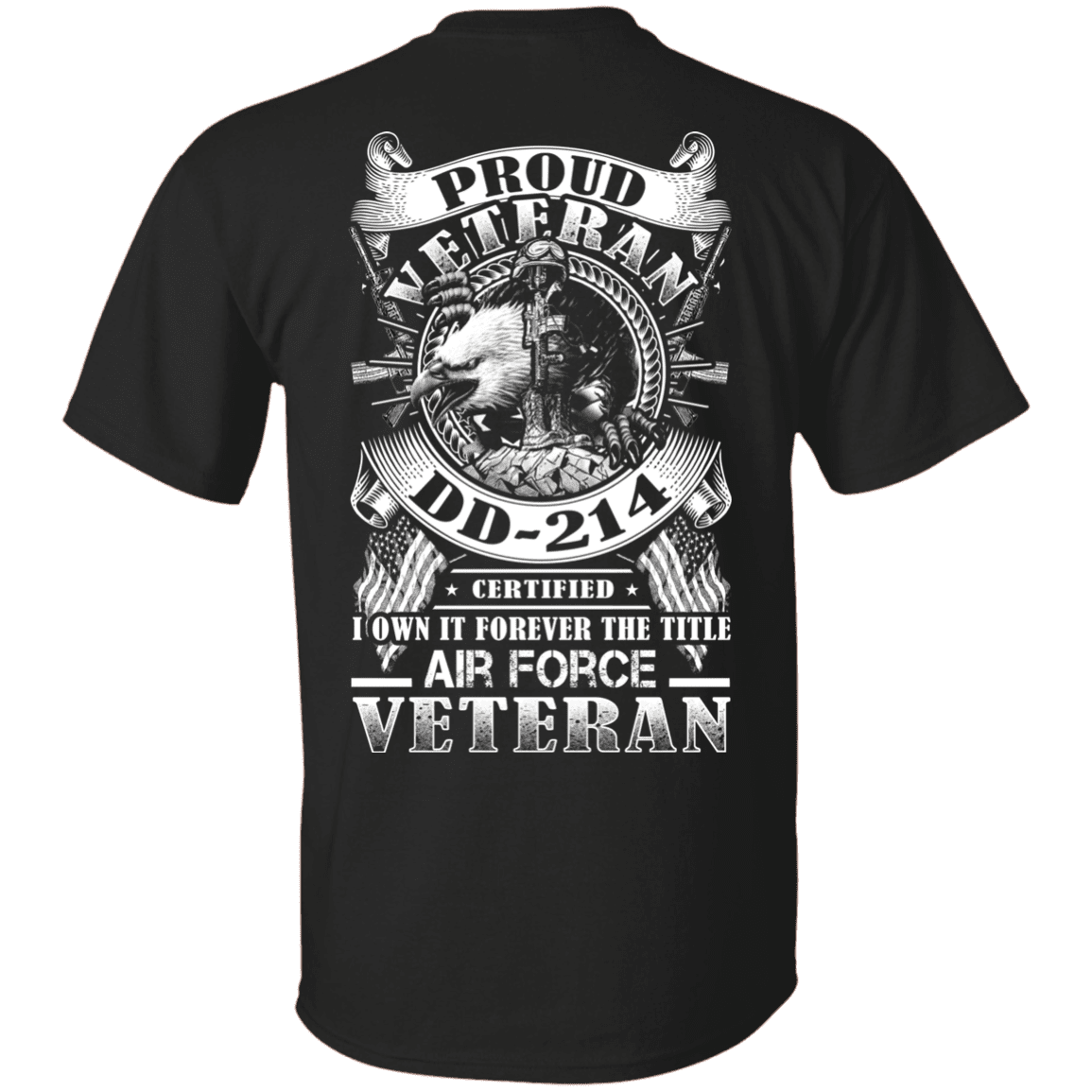 Proud Air Force Veteran DD214 Back T Shirts - Intercept Inter National