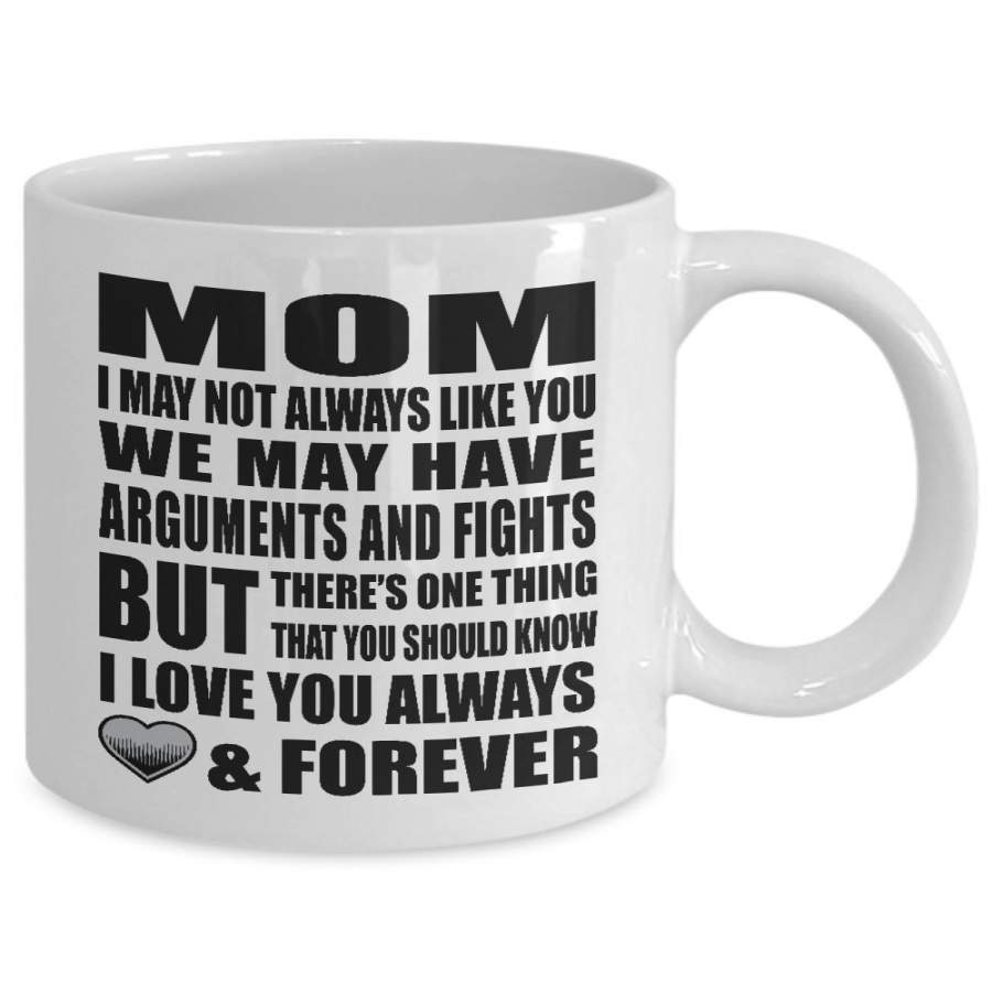 I Love You Always & Forever Mothers day 11oz Mug