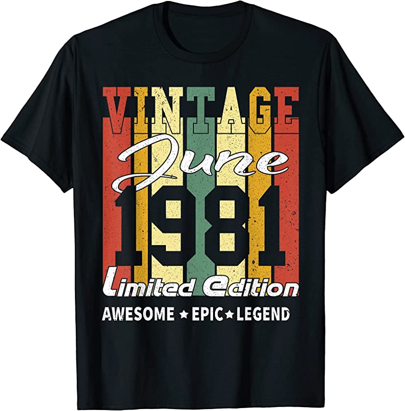 Vintage Limited Edition Birthday Decoration June 1981 T-Shirt