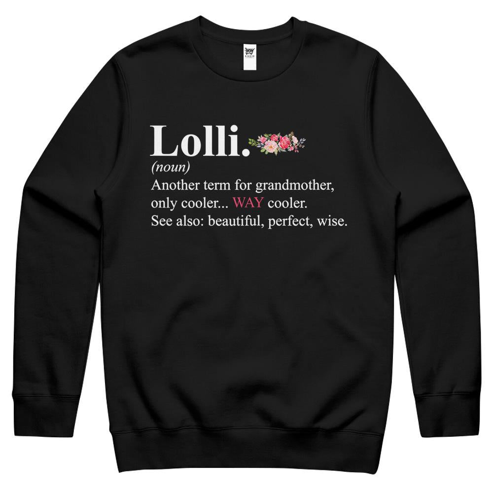 Womens Cute Lolli Definition Costume Floral Grandma Birthday Gift Crewneck Sweatshirt