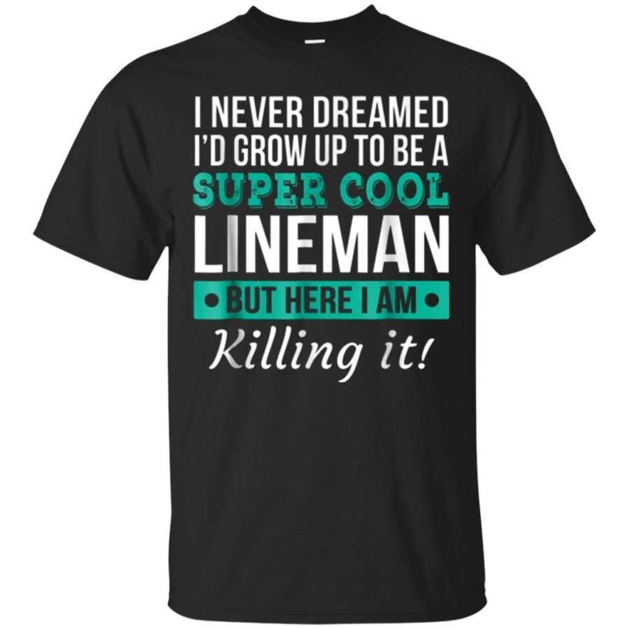 AGR Funny Super Cool Lineman Tshirt Gift Jaq T-shirt