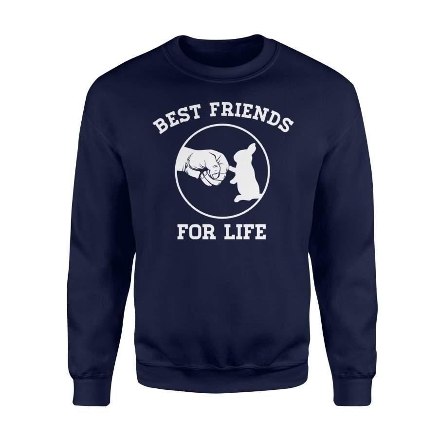 Best Friends For Life – Cute Rabbit Bunny Funny Sweatshirt