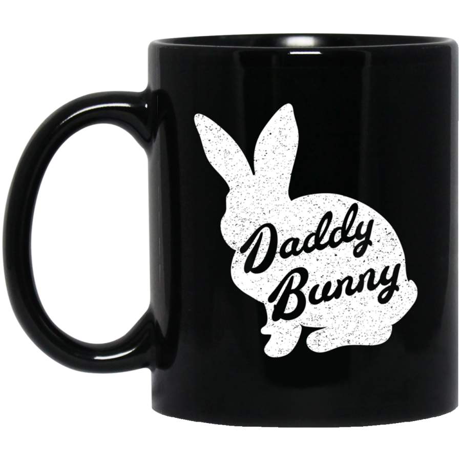 Mens Funny & Cute Easter Mug Daddy Bunny Easter Rabbit Mug 11 oz 15 oz Black Mug