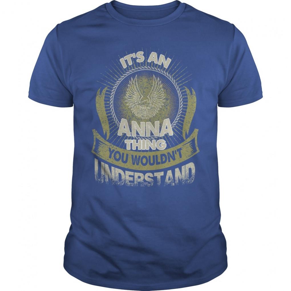 ANNA  ANNAYear  ANNABirthday  ANNAHoodie  ANNAName Guys Tee 836845474