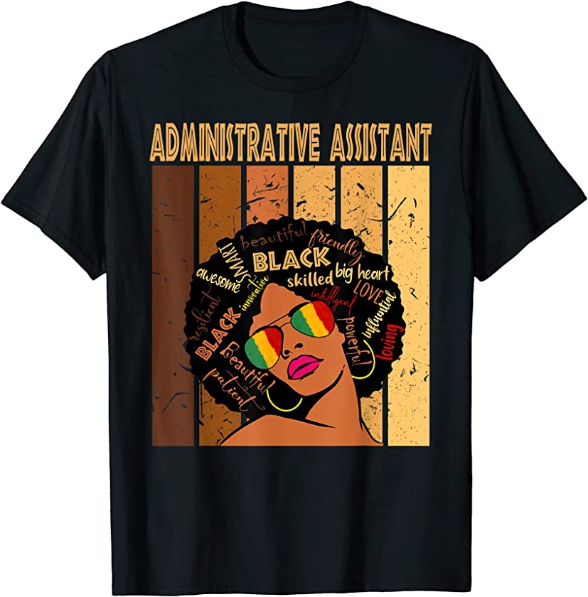 Administrative Assistant Afro African Black History Month T-Shirt