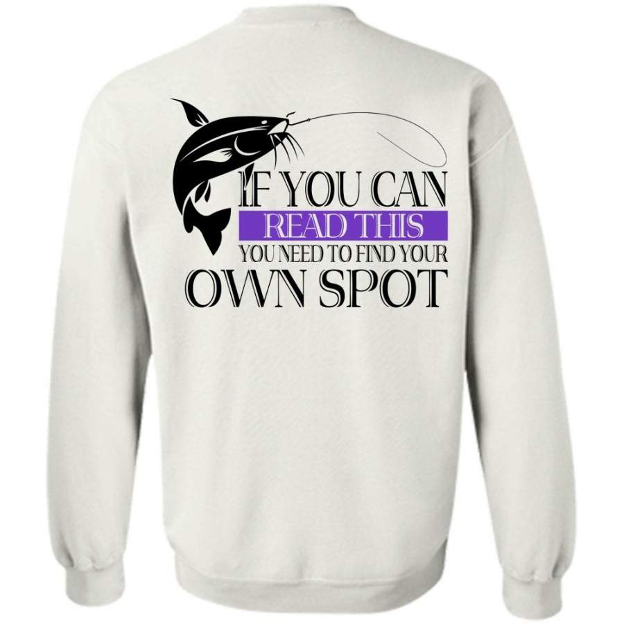 Sport T Shirt, You Need To Find Your Own Spot Sweatshirt