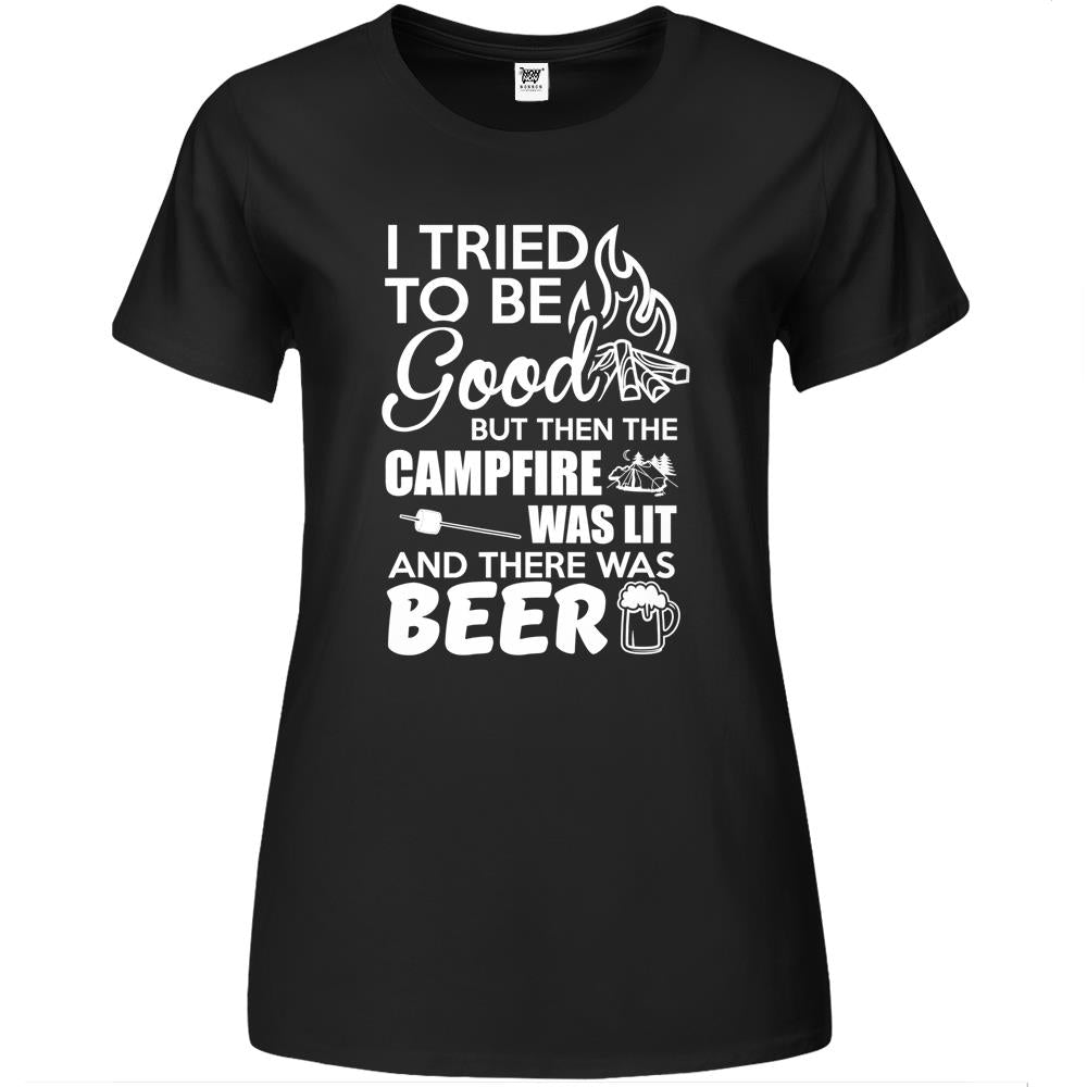 I Tried To Be Good But Then The Bonfire Campfire Was Lit Premium Womens T Shirts