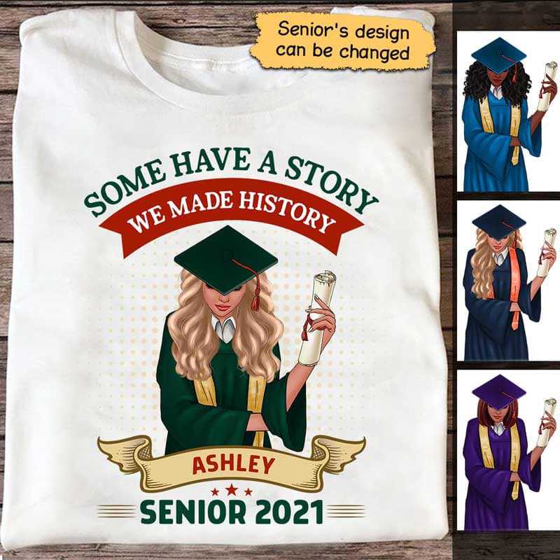 We Made History Senior 2021 Modern Personalized Shirt