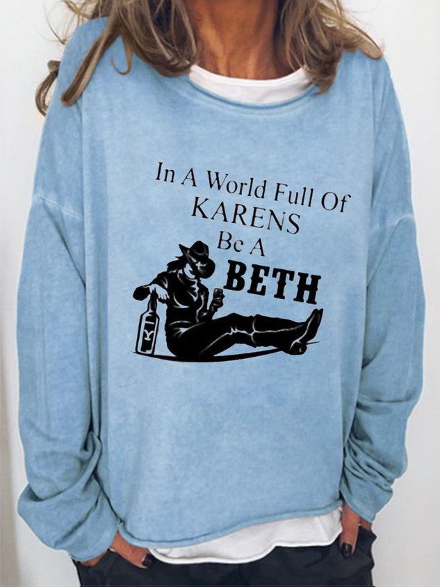 Women In A Word Full Of Karens Be A Beth Long Sleeve Top