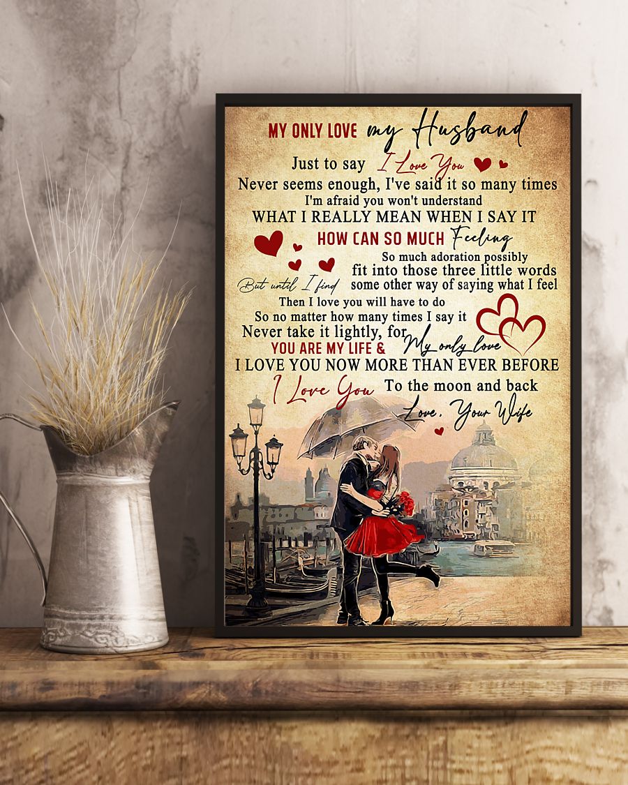 Gift For Husband – My Only Love My Husband Vertical Canvas And Poster – Valentine Gift | Wall Decor Visual Art