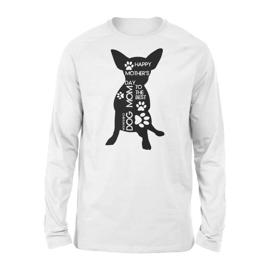 Mother’s Day 2020 Long Sleeve Love Mom Chihuahua Dog Gift Long Sleeve