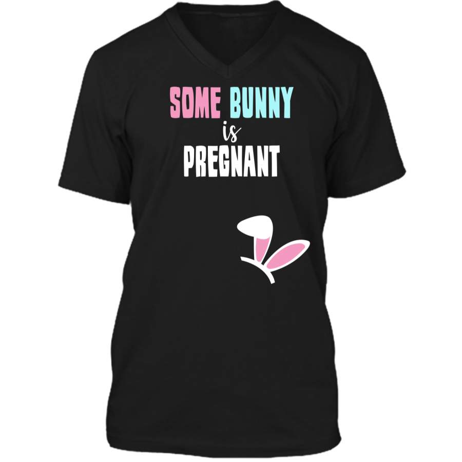 Cute New Moms Some Bunny Is Pregnant Easter T-shirt Mens Printed V-Neck T