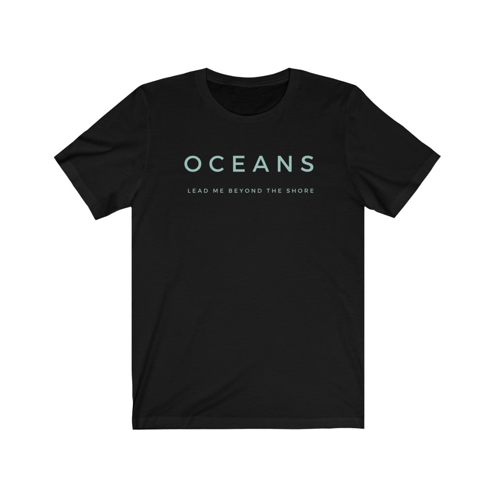 Oceans T-Shirt, Hillsong Oceans T-Shirt, Trendy Christian Shirt, Christian Shirt For Women, Men’S Christian Shirt, Hillsong Worship