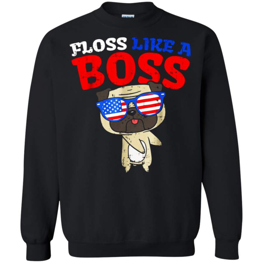 AGR Floss Like A Boss Dance Pug Flossing Dog 4th Of July Sweatshirt