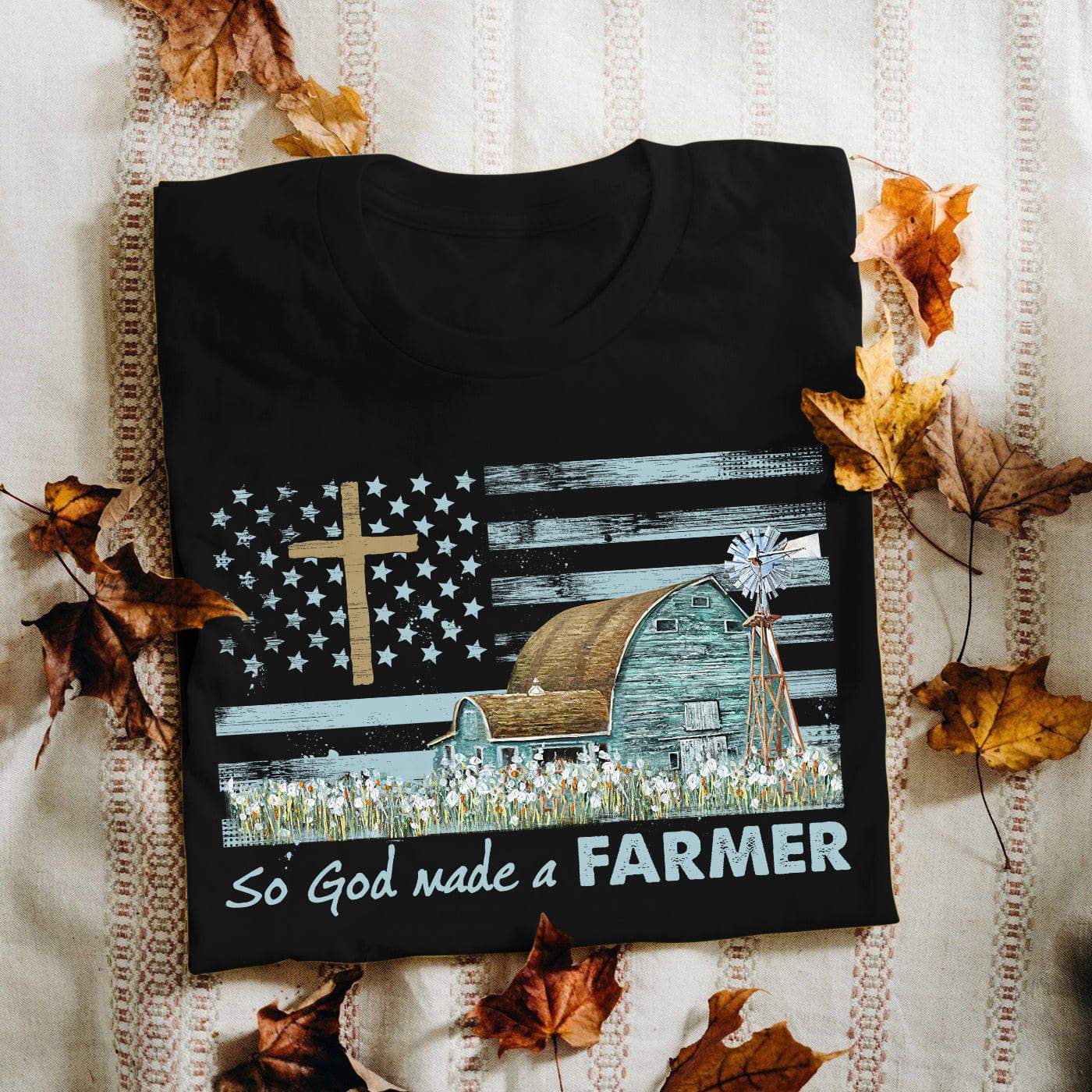House On Farm – So God Made A Farmer Jesus Black T-Shirt