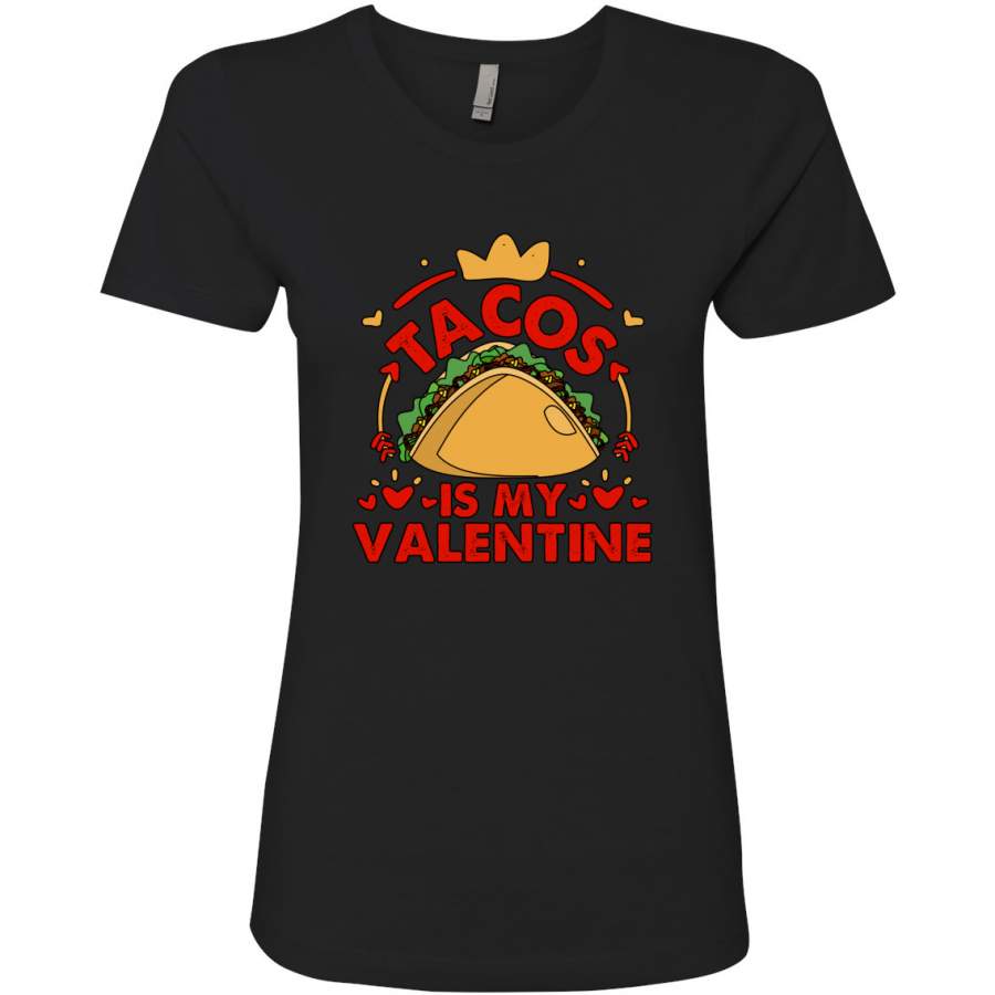 Tacos Is My Valentine Funny Taco Valentine’s Day Womens Premium Graphic T-Shirt