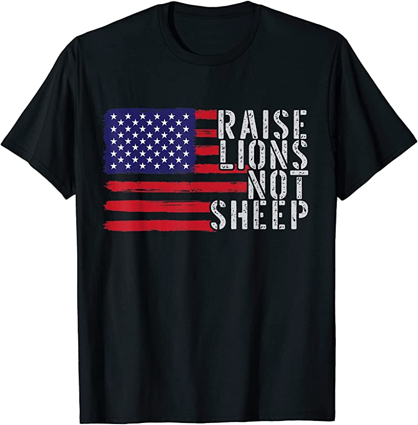 Vintage Patriotic Party Patriot Lion Raise Lions Not Sheep T-Shirt