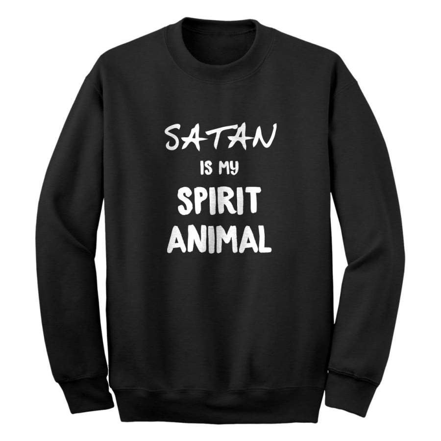 Satan is my Spirit Animal Unisex Adult Sweatshirt