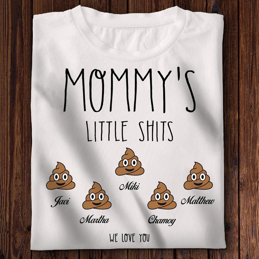 Customized Mommy Little Shits T Shirt, Funny Mother’S Day Tees