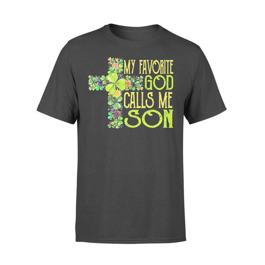 My Favorite God Calls Me Son Clover Cross T-shirt