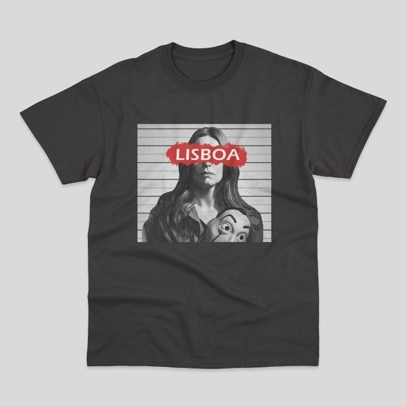 Lisboa Shirt La Casa De Papel Tshirtraquel Murillo La Casa Di Cartaunisexmoney Heist Series Netflix Tv Show Dali Shirt Gift For Shirt