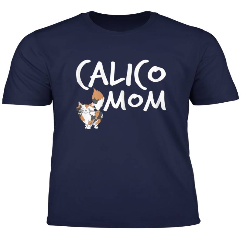 Womens Calico Cat Mom Cute Kitty Cat Pet Animal Lover T Shirt