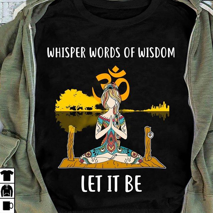 Whisper Words Of Wisdom Let It Be Yoga Guitar Lake Standard Women’s T-shirt