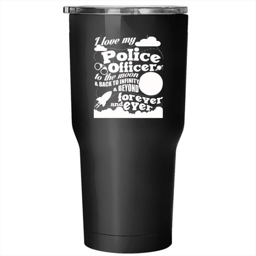 I Love My Police Officer To The Moon And Back Tumbler 30 oz Stainless Steel, Cool Couple Travel Mug