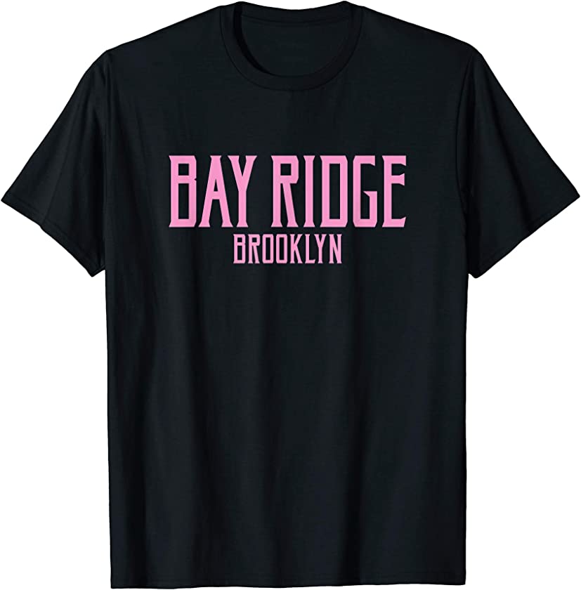 Bay Ridge Brooklyn NY Vintage Text Pink Print T-Shirt