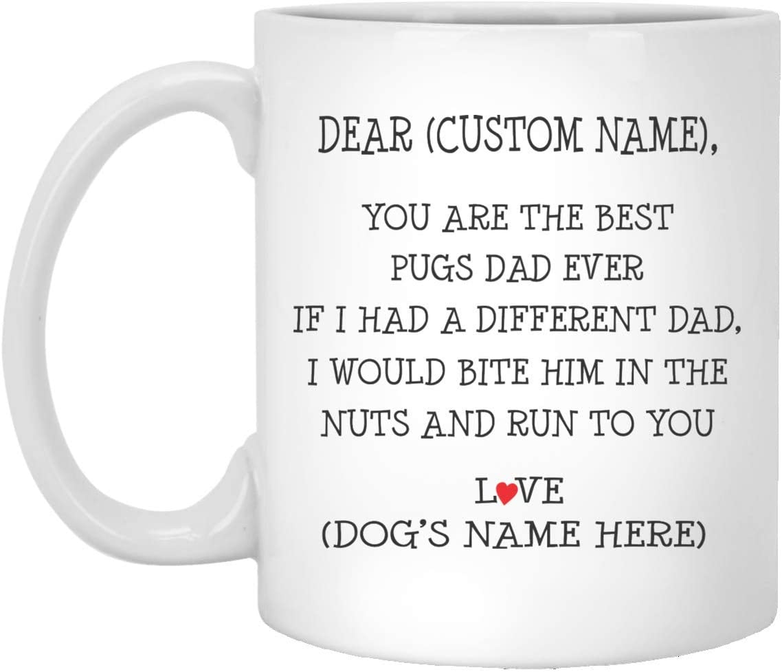 Pugs Gifts For Men, Best Pugs Dad Ever, Personalized Pugs Mug, Pugs Dad Mug, Gifts For Father Day