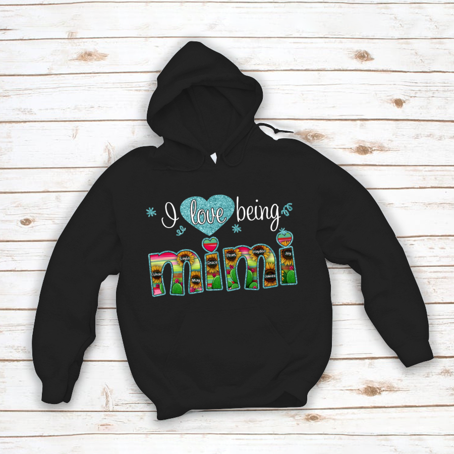 Personalized Grandma Shirt I Love Being Mimi Custom Names Hoodie