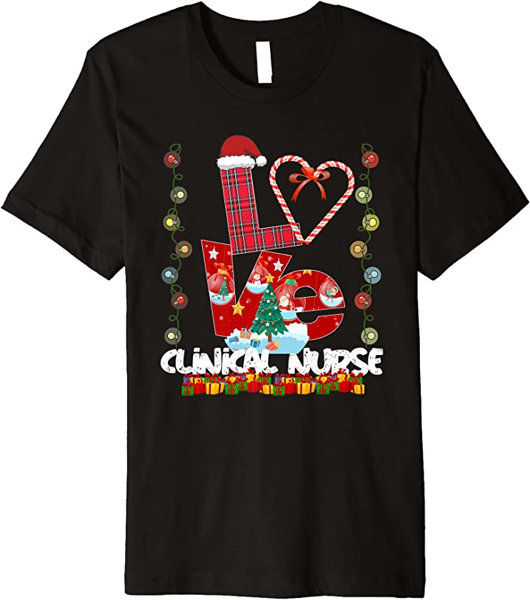 Love Clinical Nurse Santa Hat Candy Xmas Pajama Premium T-Shirt