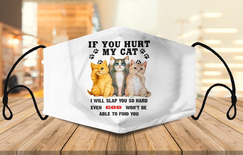 Adorable Kitten If You Hurt My Cat I Will Slap You So Hard Funny Quote Gift For Cat Lovers White Cotton Mask 1-10 Pcs For Kid & Adult All Over Print Face Mask Covering For Adults And Kids