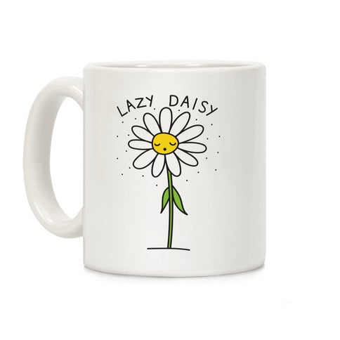 Lazy Daisy Gift For Daisy Lovers White Mug