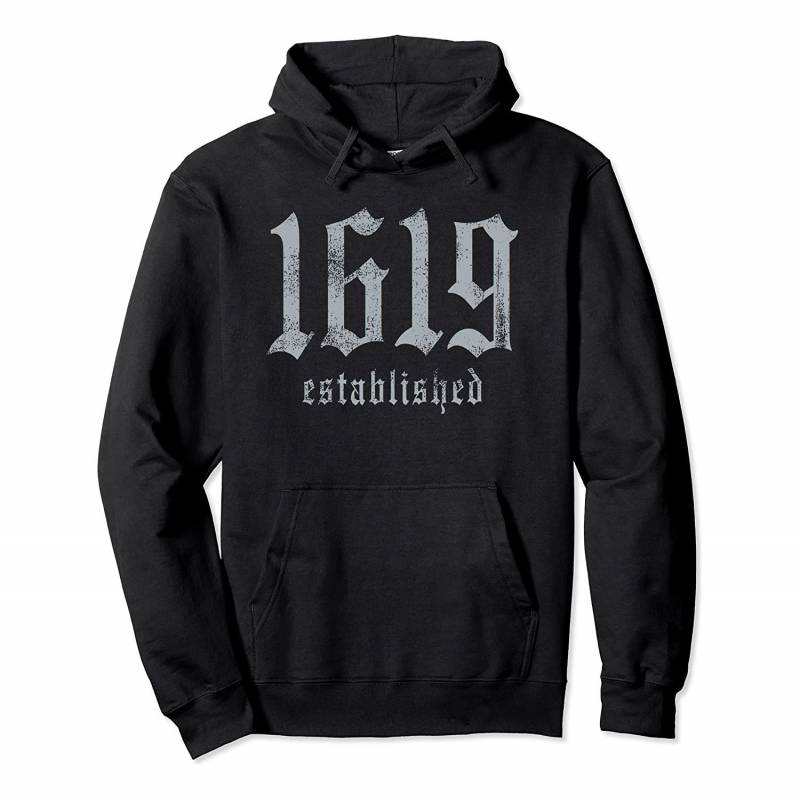 1619 Established Vintage African American Black History Pullover Hoodie, T-Shirt, Sweatshirt, Tank Top, Racerback, Dolman