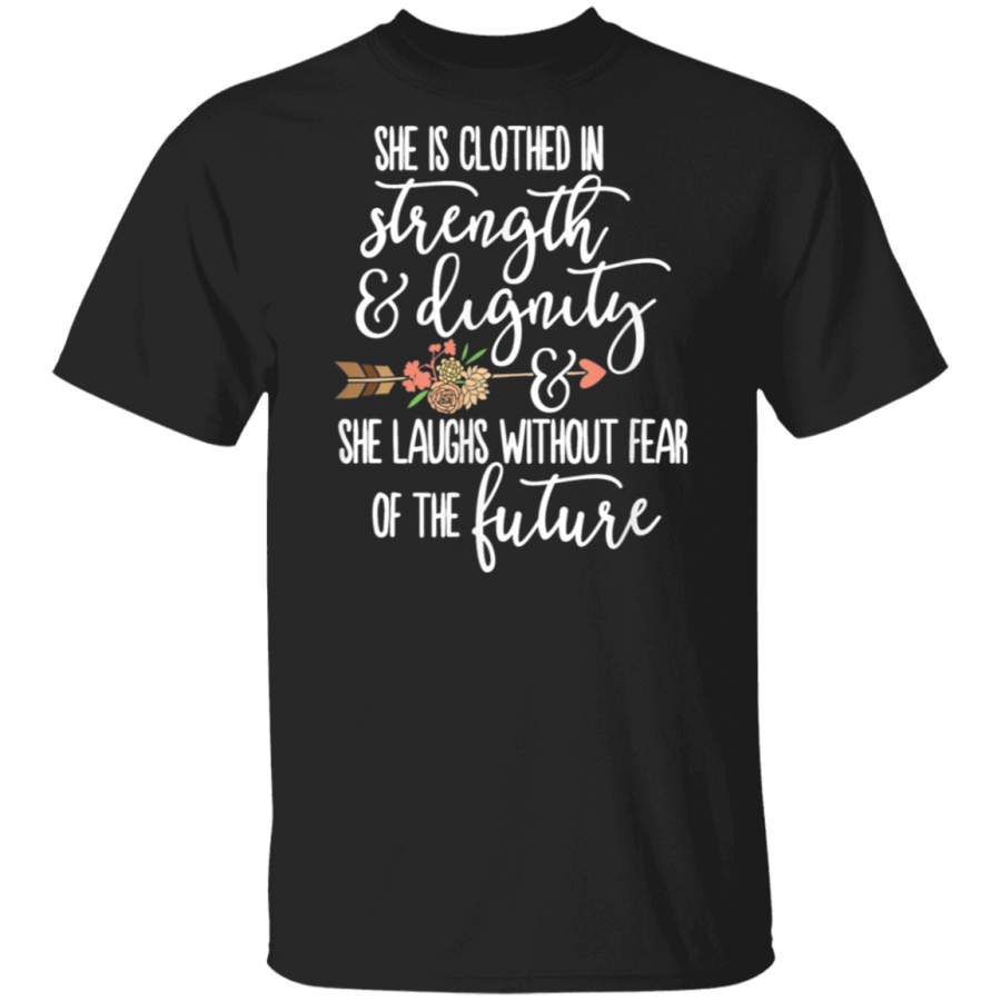 Clothed in Strength & Dignity Proverbs 31 25 Bible Verse  T-Shirt