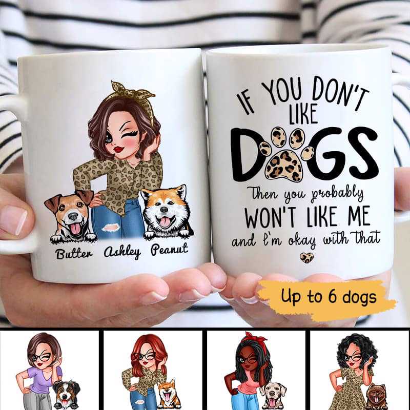 Don‘T Like Dogs Won’T Like Me Leopard Personalized Mug